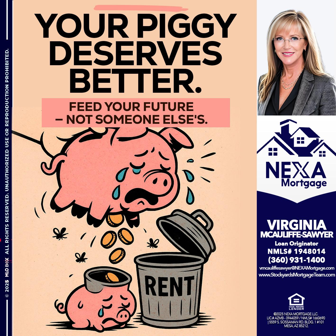 YOUR PIGGY - Virginia McAuliffe Sawyer -Mortgage Loan Originator