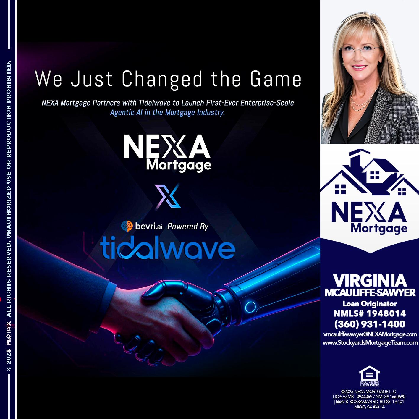 we just change - Virginia McAuliffe Sawyer -Mortgage Loan Originator