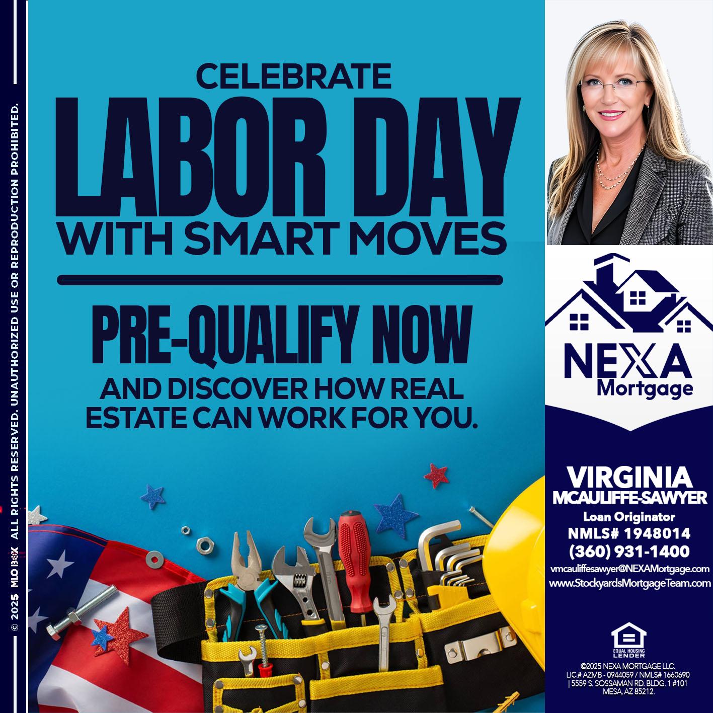 CELEBRATE LABOR DAY - Virginia McAuliffe Sawyer -Mortgage Loan Originator
