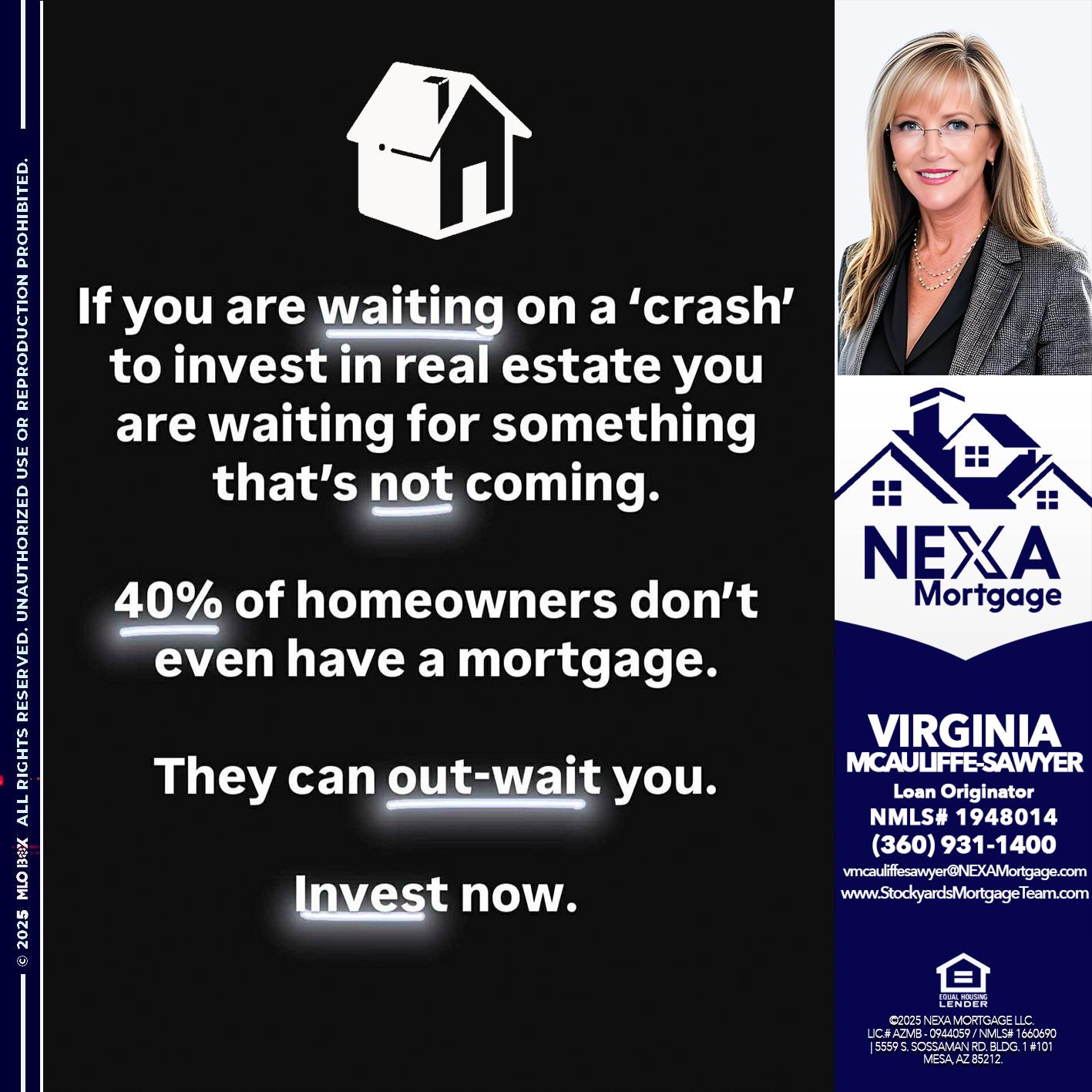 IF YOU ARE WAITING - Virginia McAuliffe Sawyer -Mortgage Loan Originator