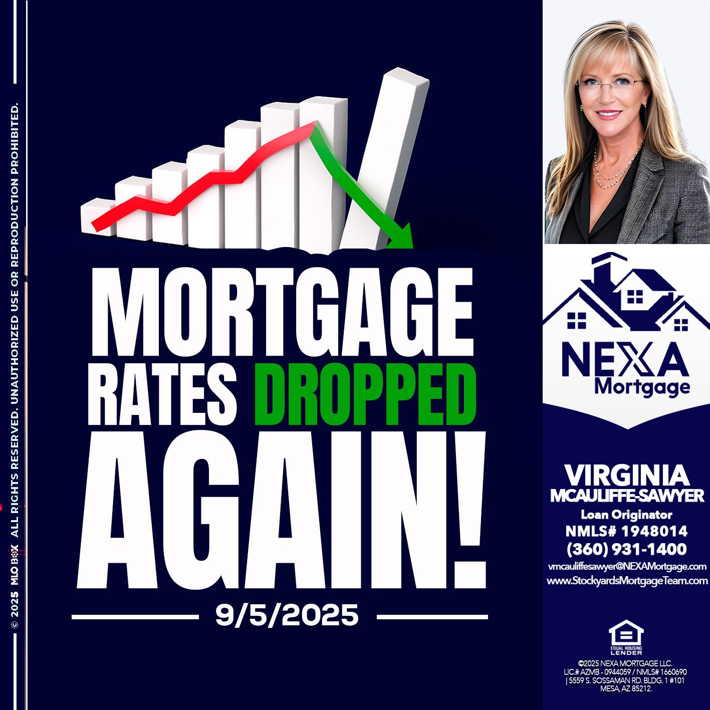 RATES DROP - Virginia McAuliffe Sawyer -Mortgage Loan Originator