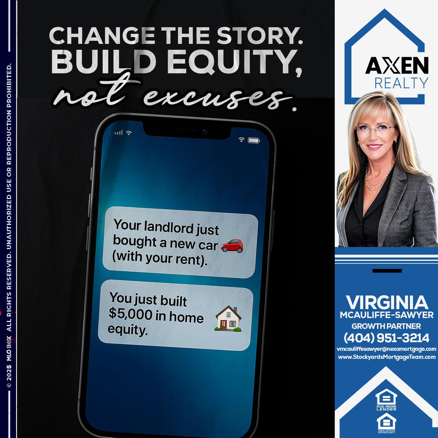 CHANGE THE HISTORY - Virginia McAuliffe Sawyer -Mortgage Loan Originator