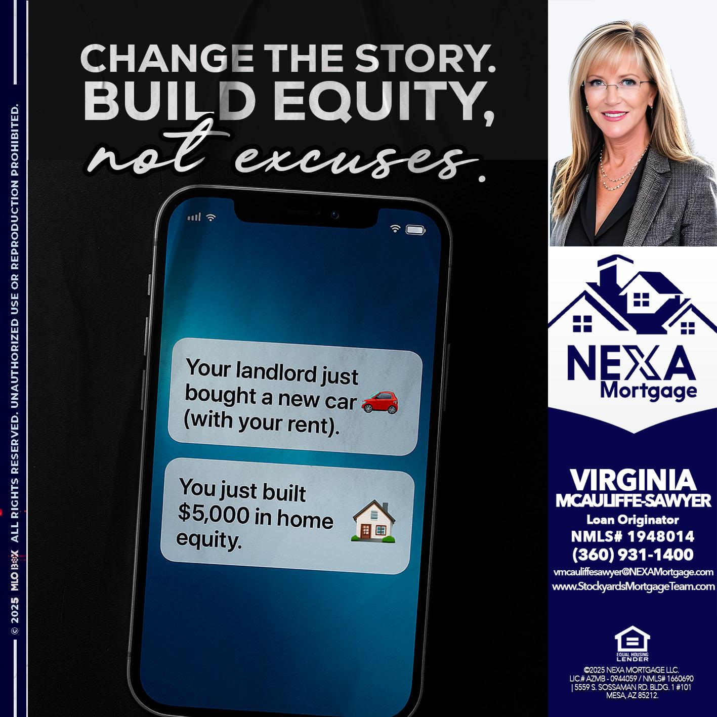 CHANGE THE HISTORY - Virginia McAuliffe Sawyer -Mortgage Loan Originator