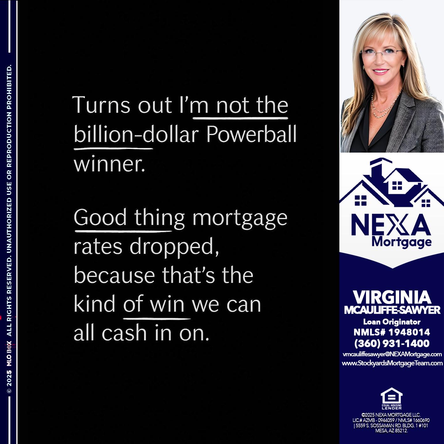 TURNS OUT - Virginia McAuliffe Sawyer -Mortgage Loan Originator
