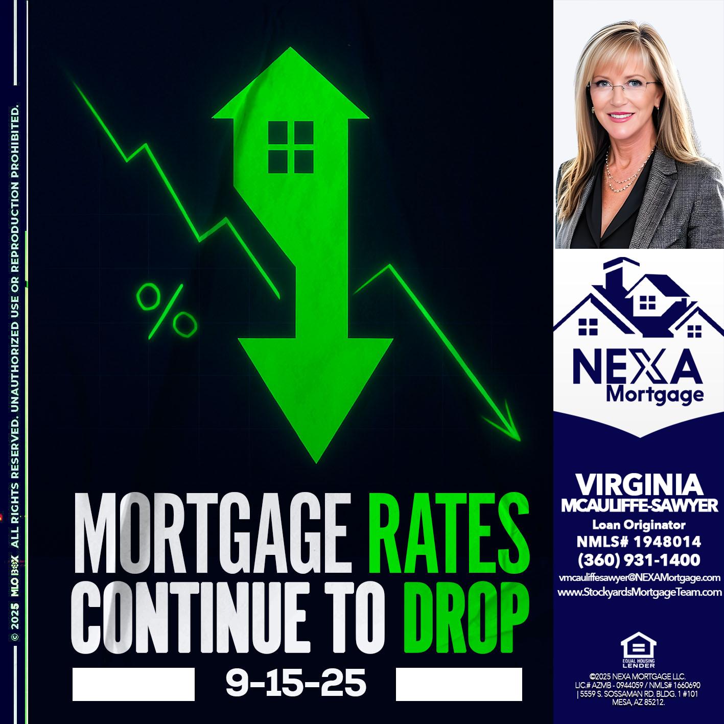 RATES DROP - Virginia McAuliffe Sawyer -Mortgage Loan Originator