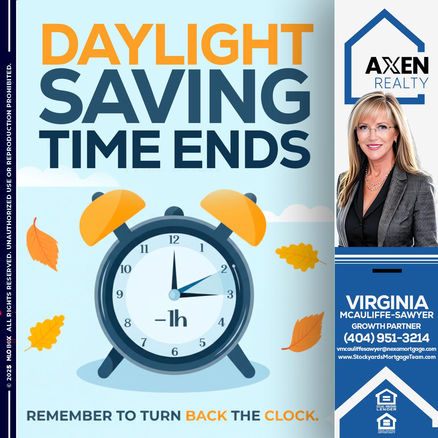 daylight saving - Virginia McAuliffe Sawyer -Mortgage Loan Originator