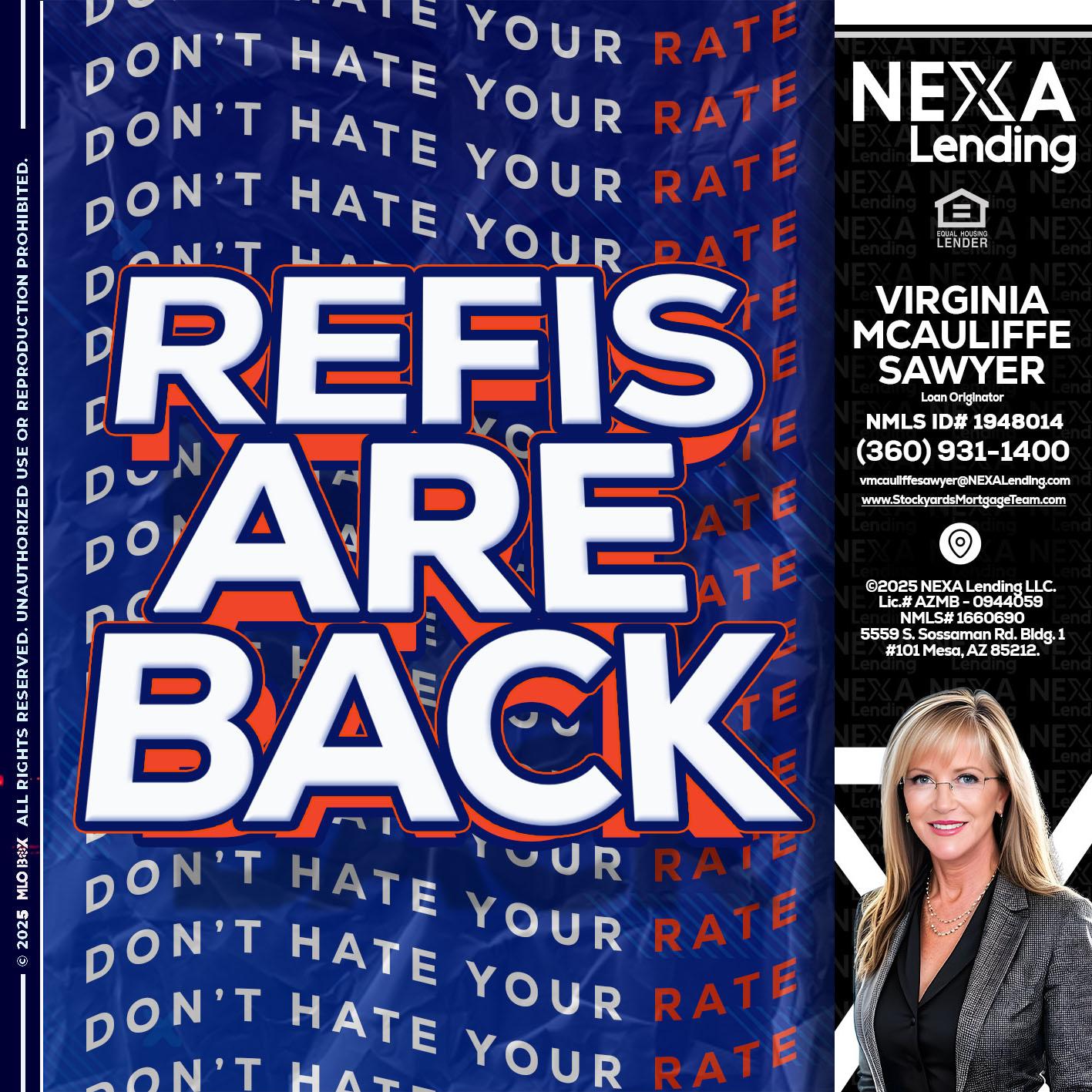 refis are back - Virginia McAuliffe Sawyer -Mortgage Loan Originator