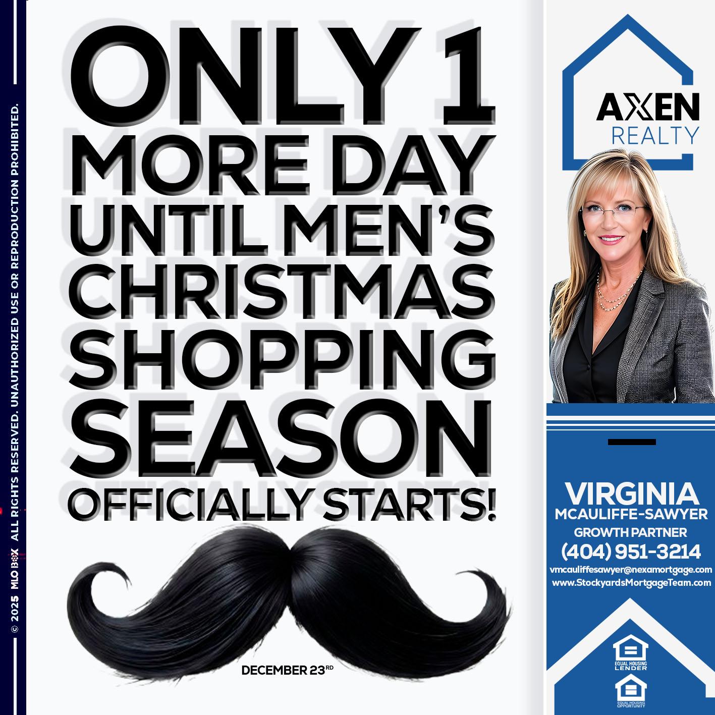 only 1 more day - Virginia McAuliffe Sawyer -Mortgage Loan Originator