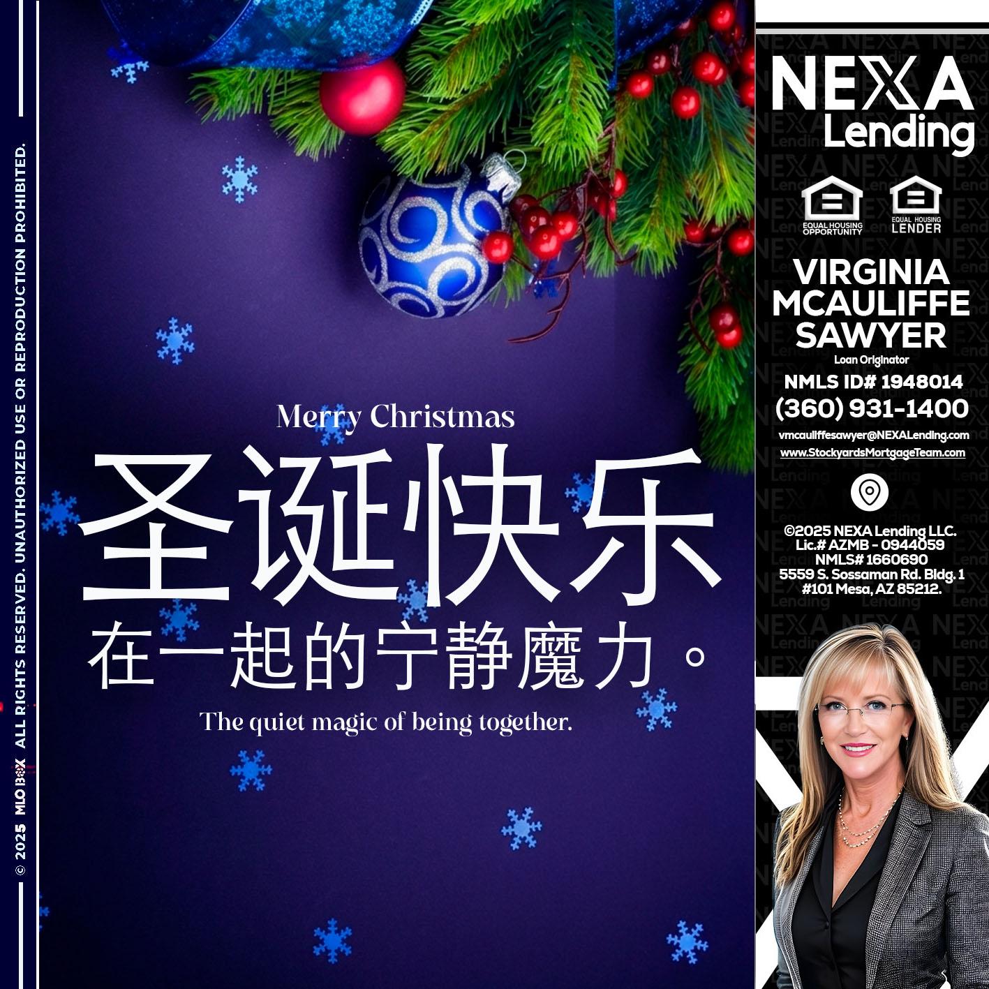 圣诞快乐 在一起的宁静魔力。 - Virginia McAuliffe Sawyer -Mortgage Loan Originator
