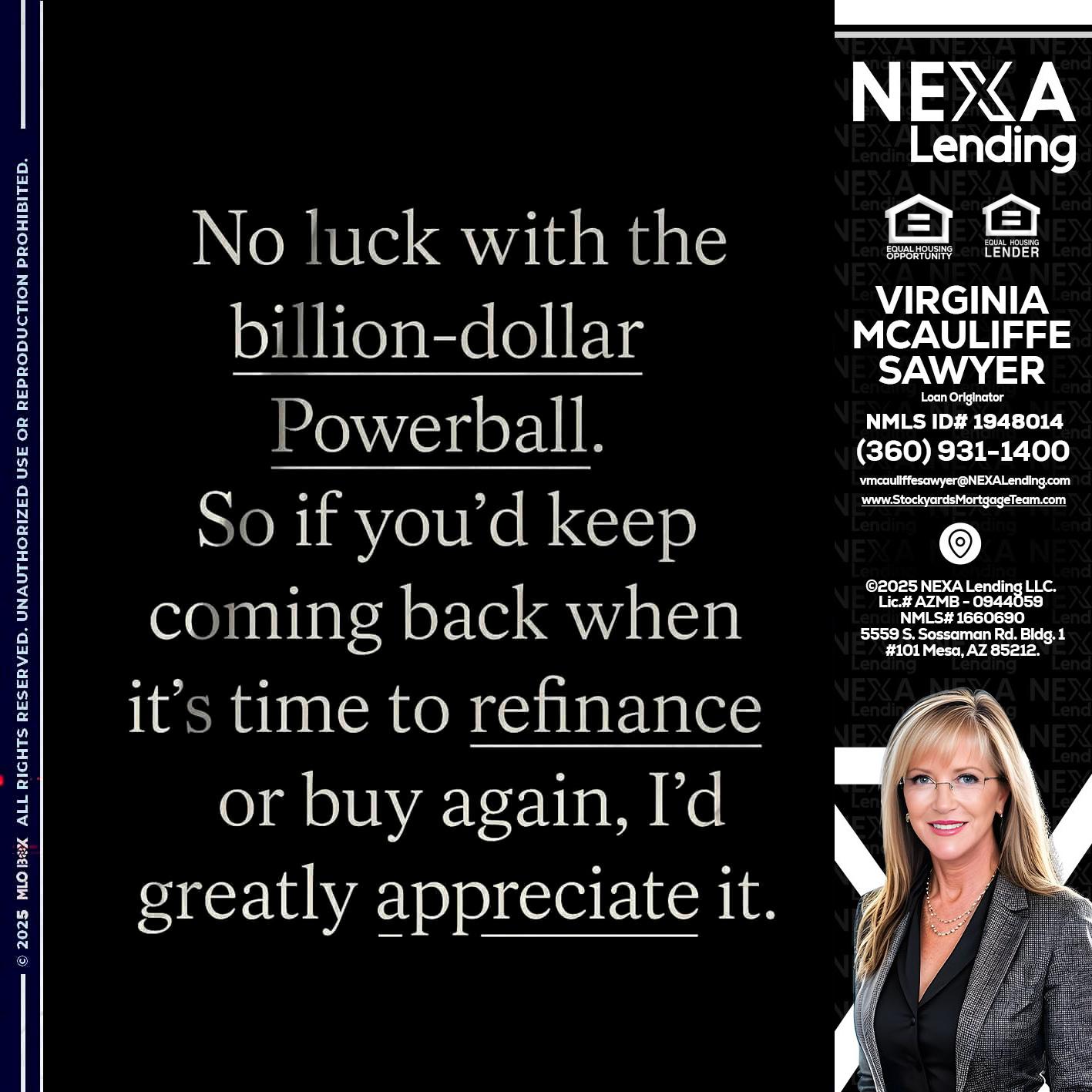 NO LUCK WITH - Virginia McAuliffe Sawyer -Mortgage Loan Originator
