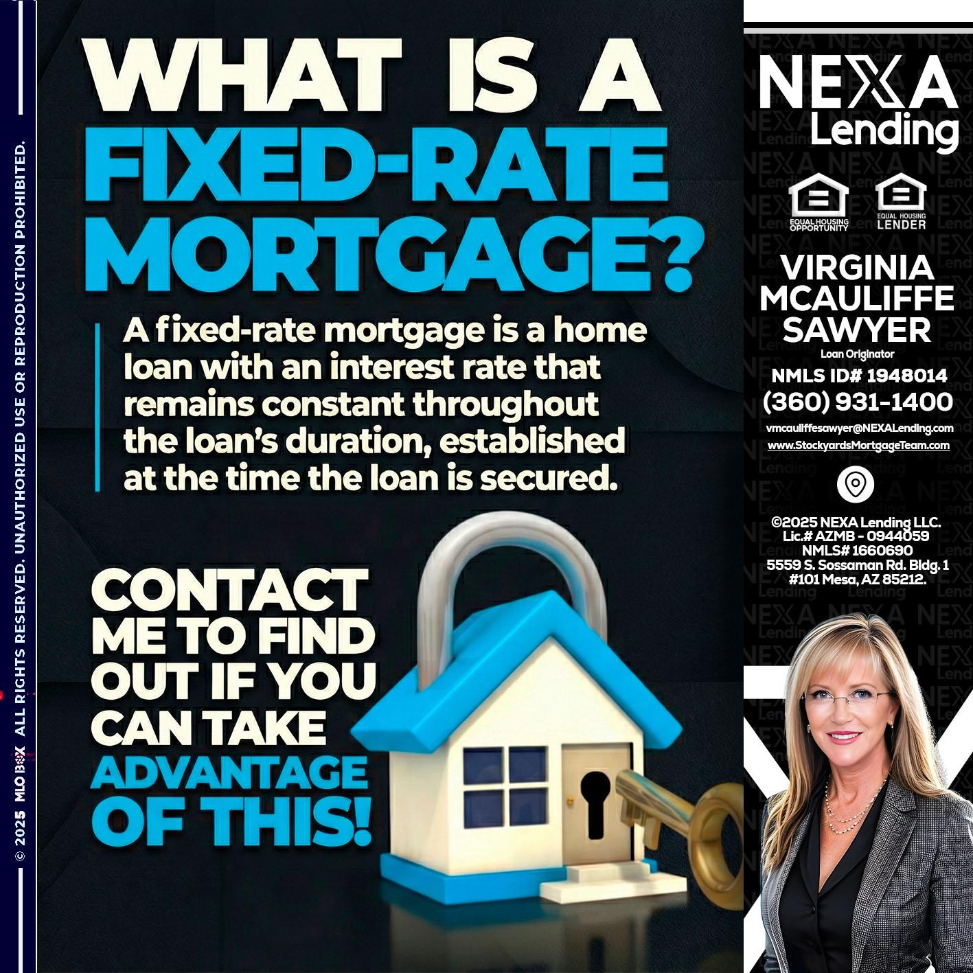 WHAT IS  A FIXED - Virginia McAuliffe Sawyer -Mortgage Loan Originator