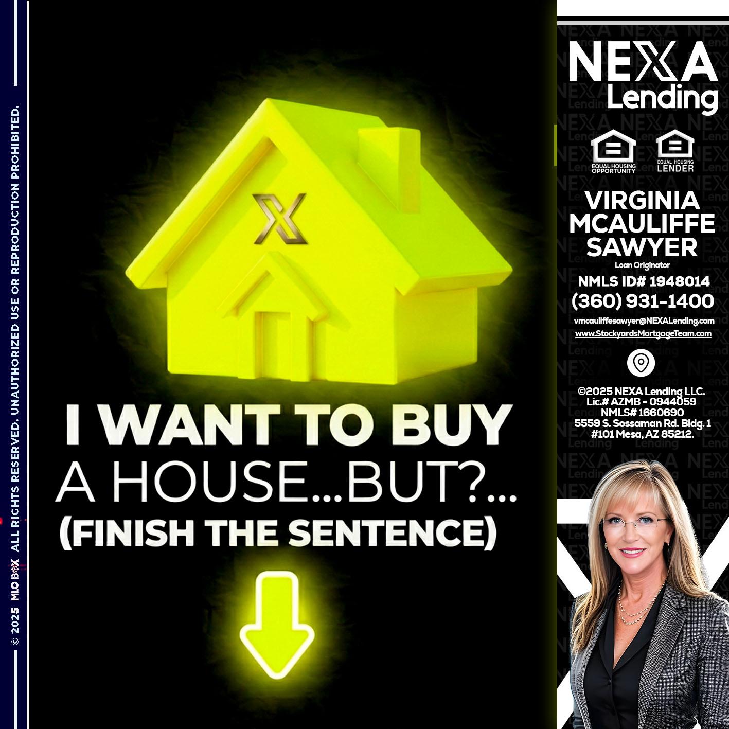 i want to buy - Virginia McAuliffe Sawyer -Mortgage Loan Originator