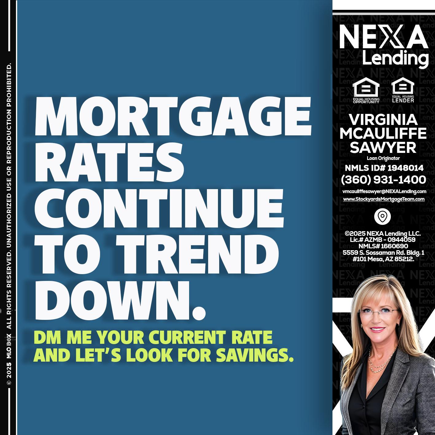 MORTGAGE RATES - Virginia McAuliffe Sawyer -Mortgage Loan Originator