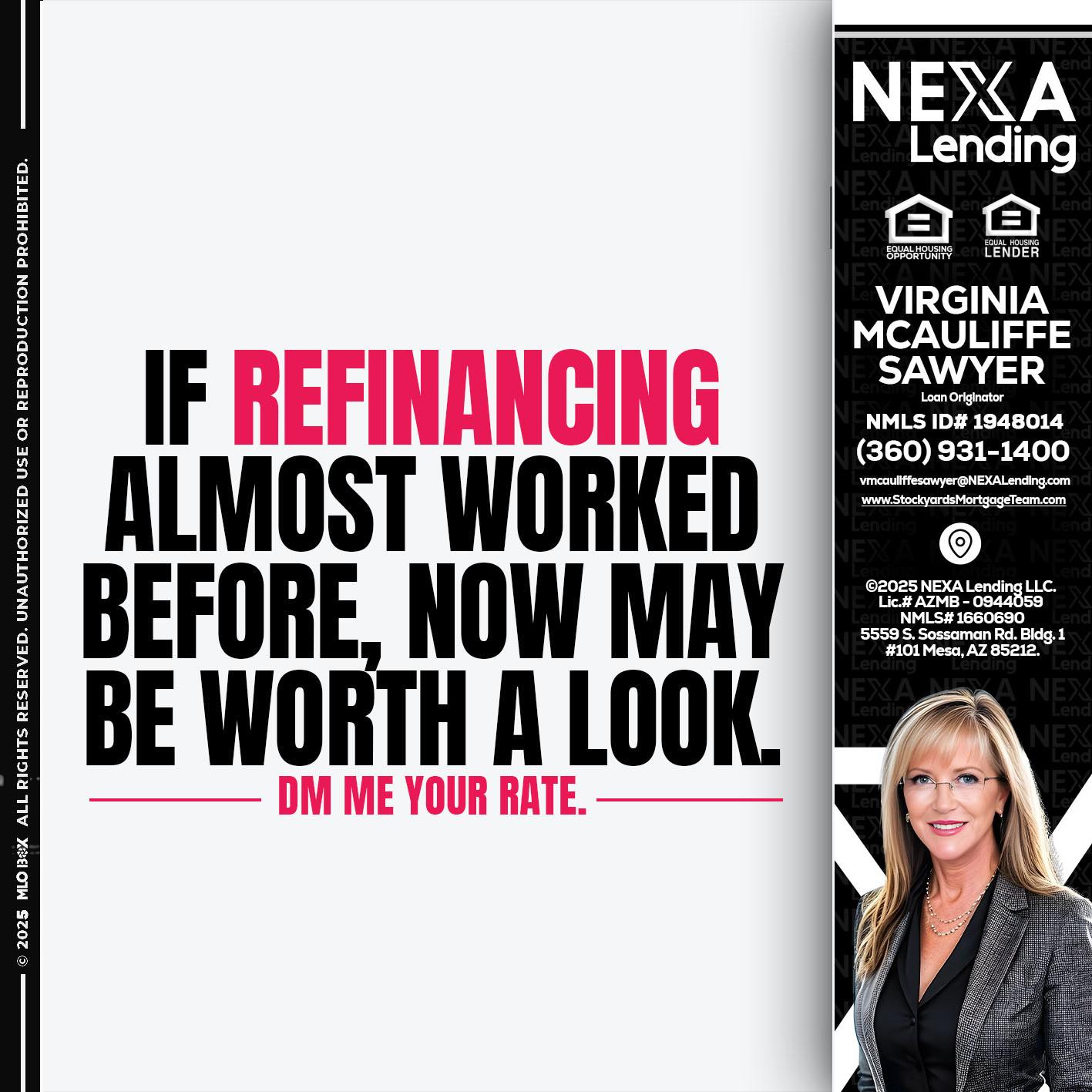 if refinancing - Virginia McAuliffe Sawyer -Mortgage Loan Originator