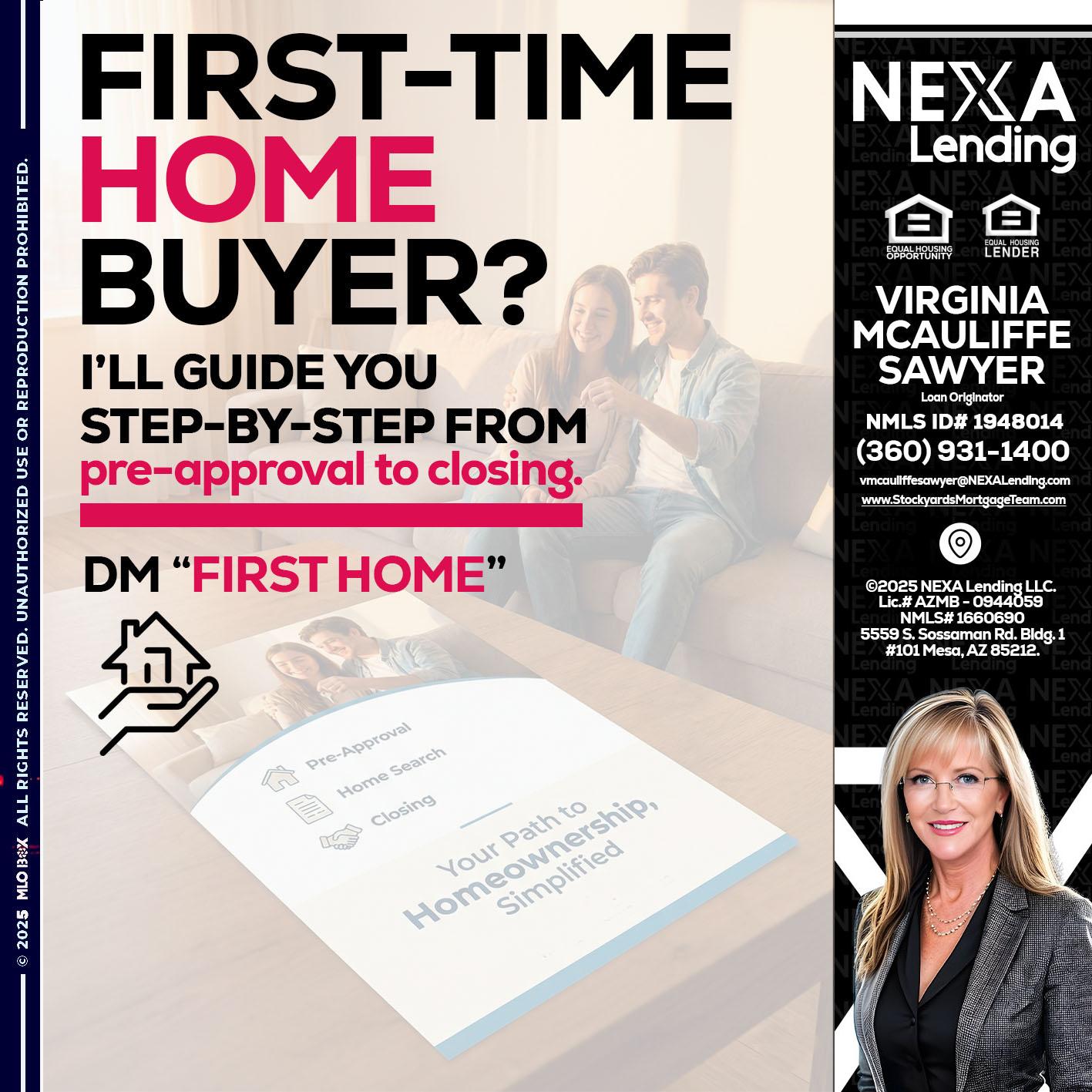 first time home buyer - Virginia McAuliffe Sawyer -Mortgage Loan Originator