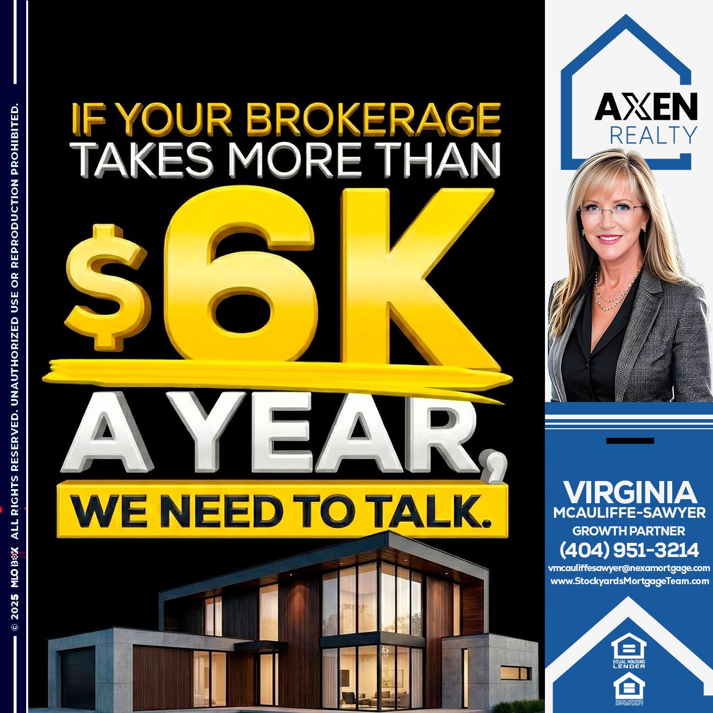 6K A YEAR - Virginia McAuliffe Sawyer -Mortgage Loan Originator