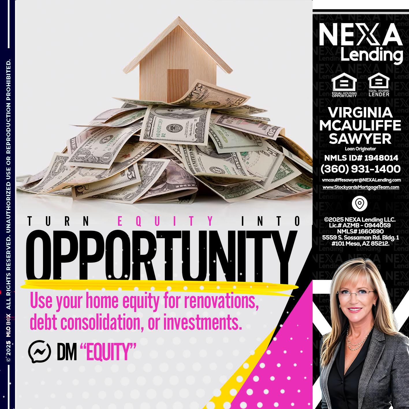 opportunity - Virginia McAuliffe Sawyer -Mortgage Loan Originator