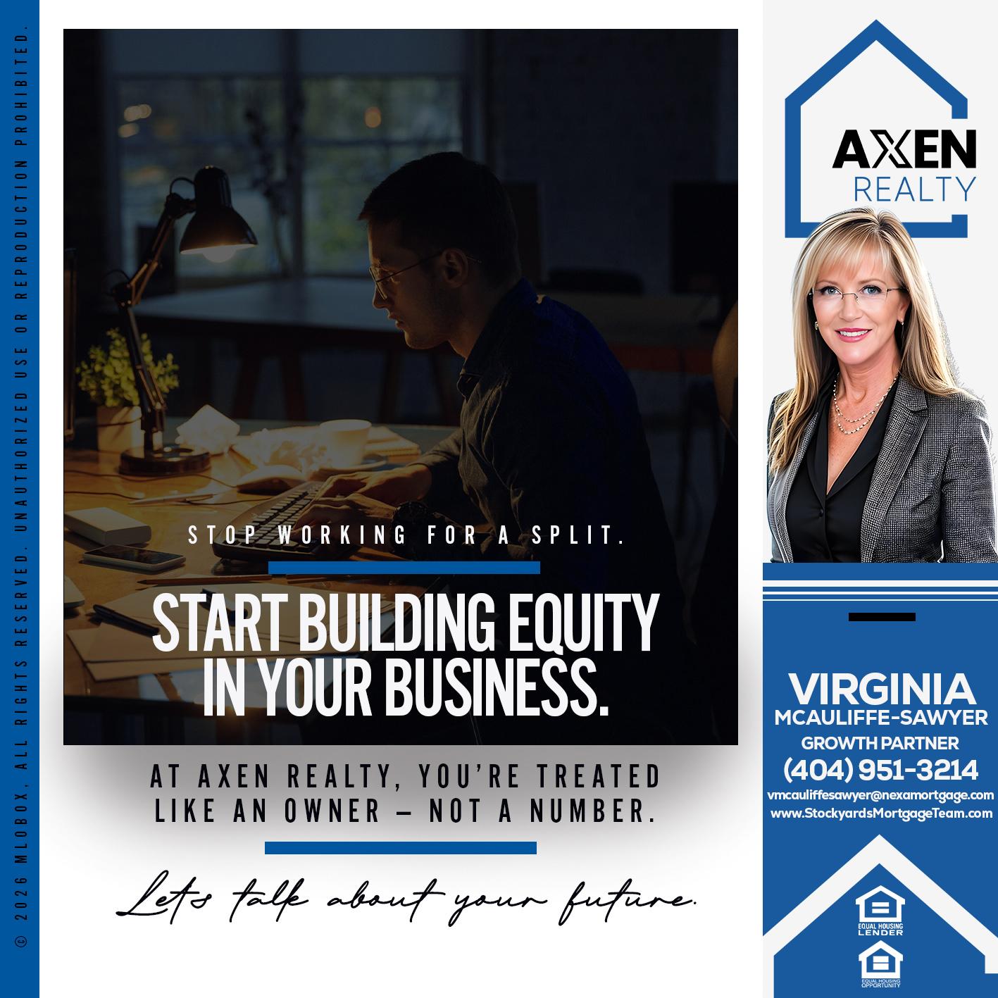 STOP WORKING FOR - Virginia McAuliffe Sawyer -Mortgage Loan Originator