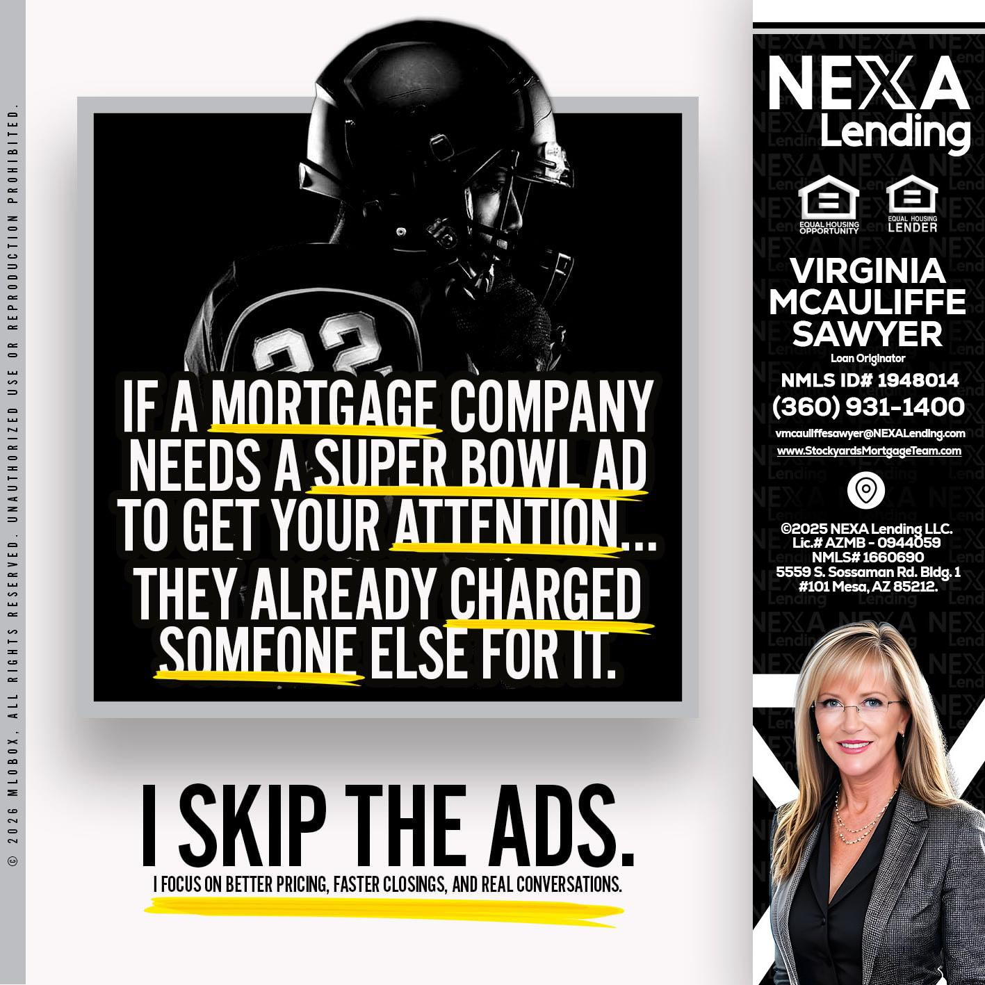if a mortgage ad - Virginia McAuliffe Sawyer -Mortgage Loan Originator