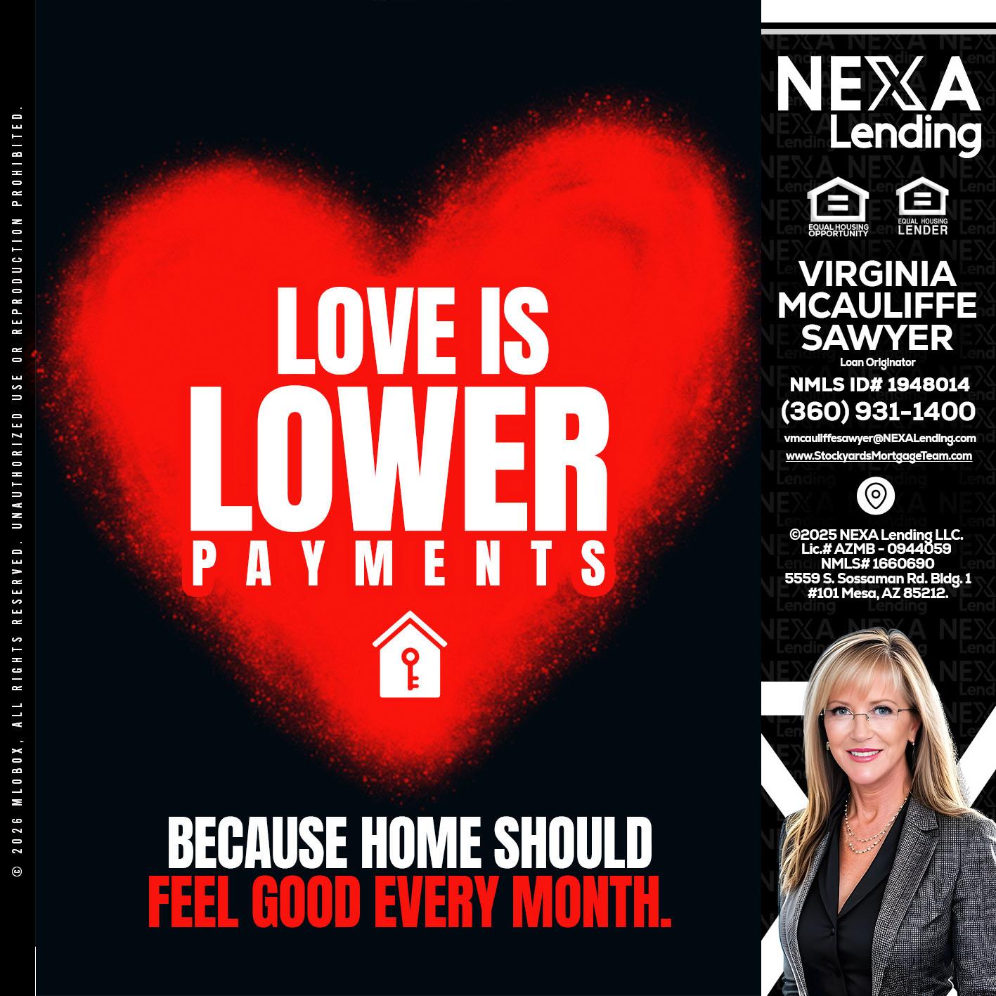 LOVE IS LOWER - Virginia McAuliffe Sawyer -Mortgage Loan Originator