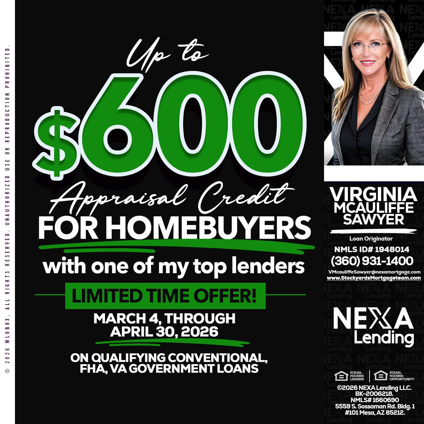 up to $600 - Virginia McAuliffe Sawyer -Mortgage Loan Originator