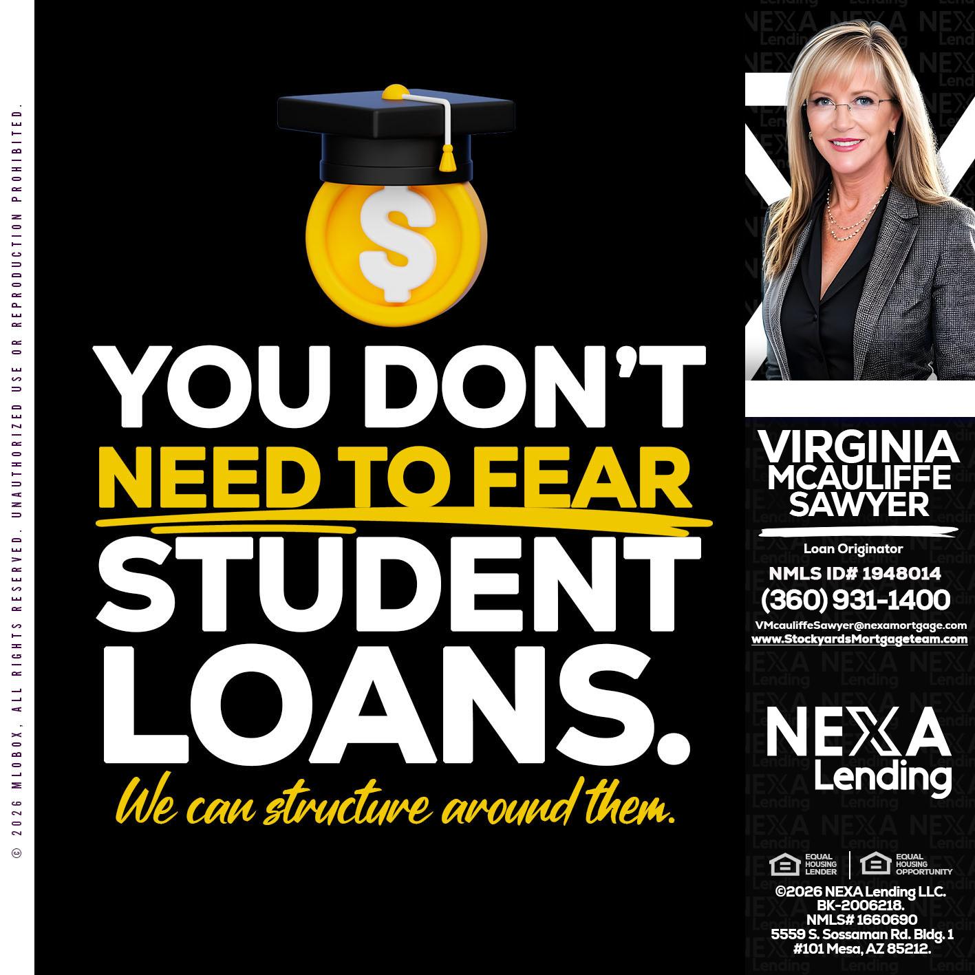 YOU DONT NEED - Virginia McAuliffe Sawyer -Mortgage Loan Originator