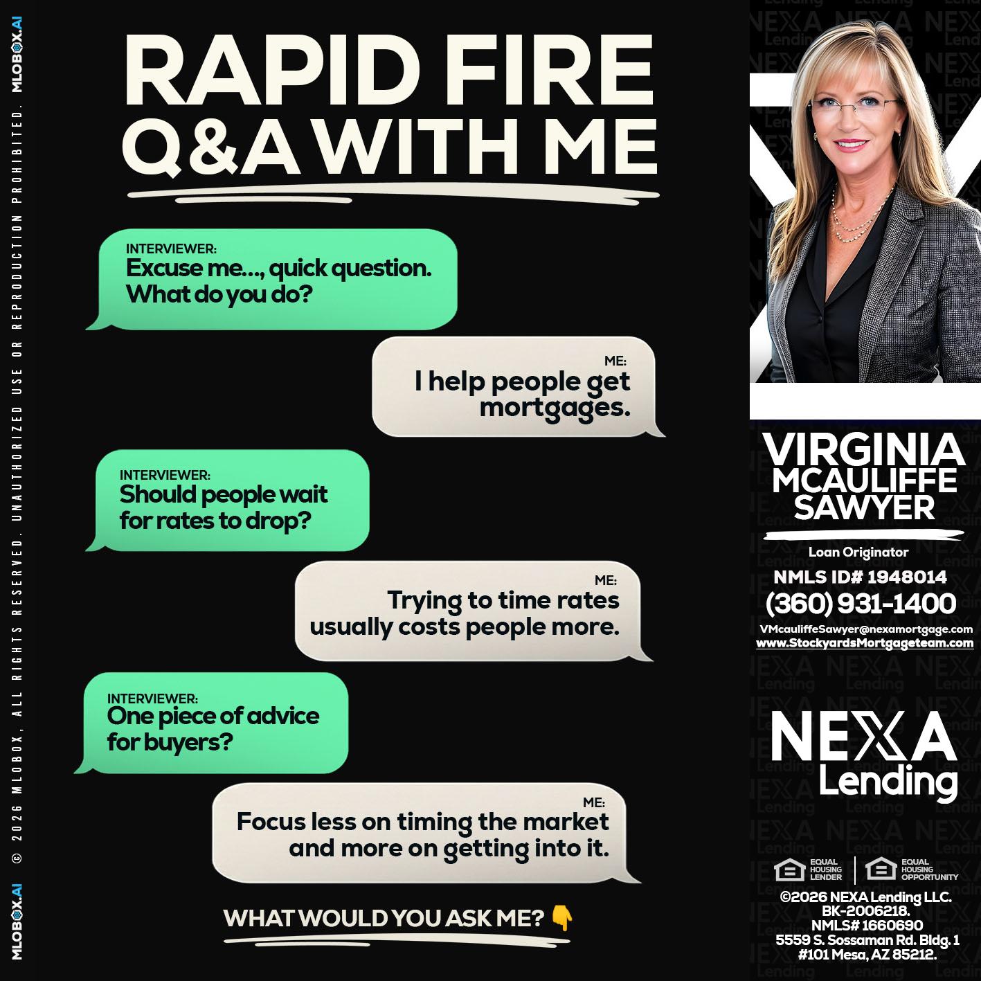 RAPID FIRE Q&A - Virginia McAuliffe Sawyer -Mortgage Loan Originator