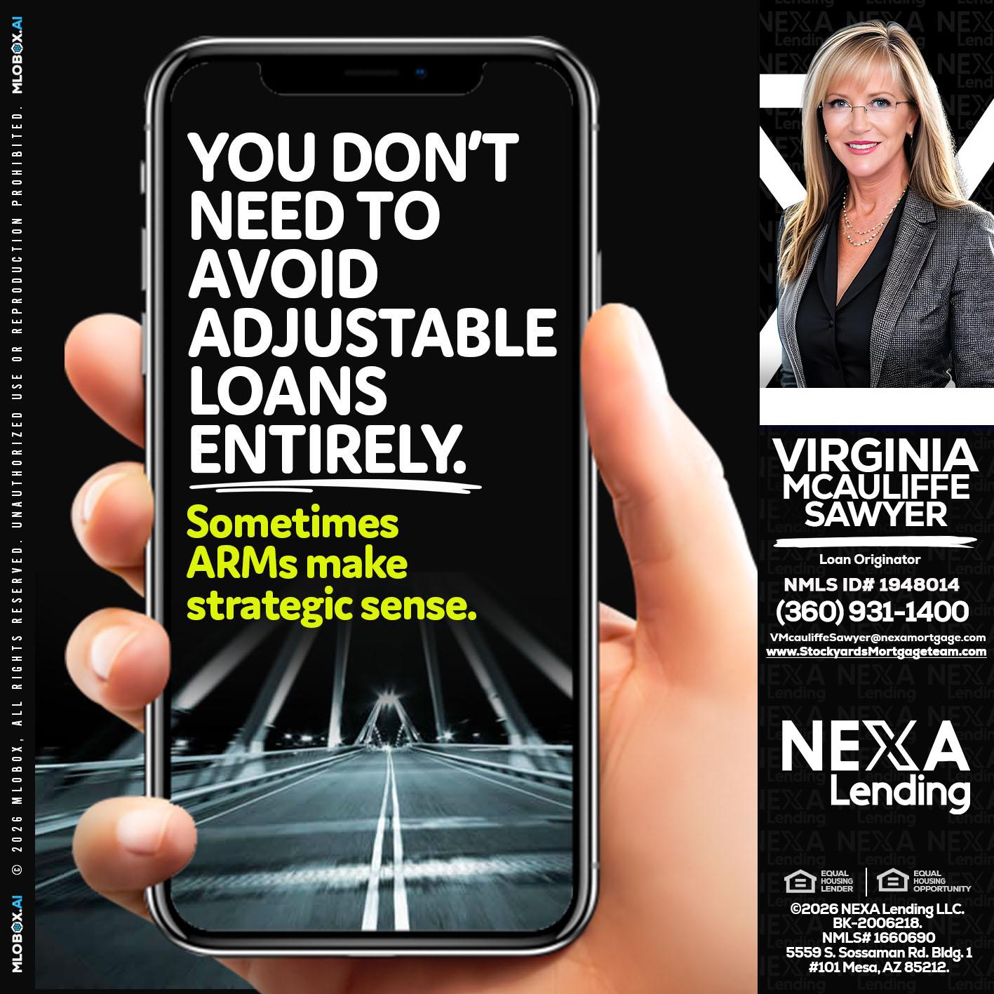 YOU DONT NEED - Virginia McAuliffe Sawyer -Mortgage Loan Originator