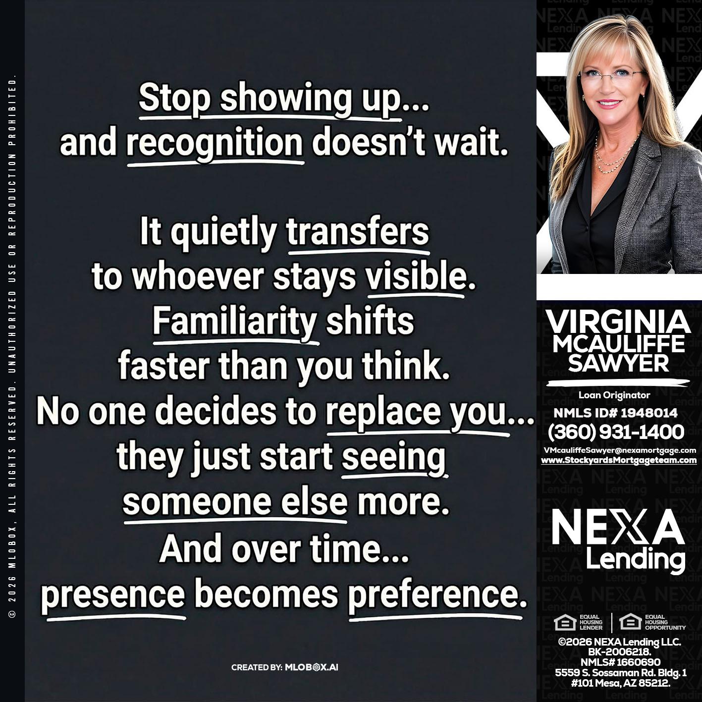 STOP SHOWING - Virginia McAuliffe Sawyer -Mortgage Loan Originator