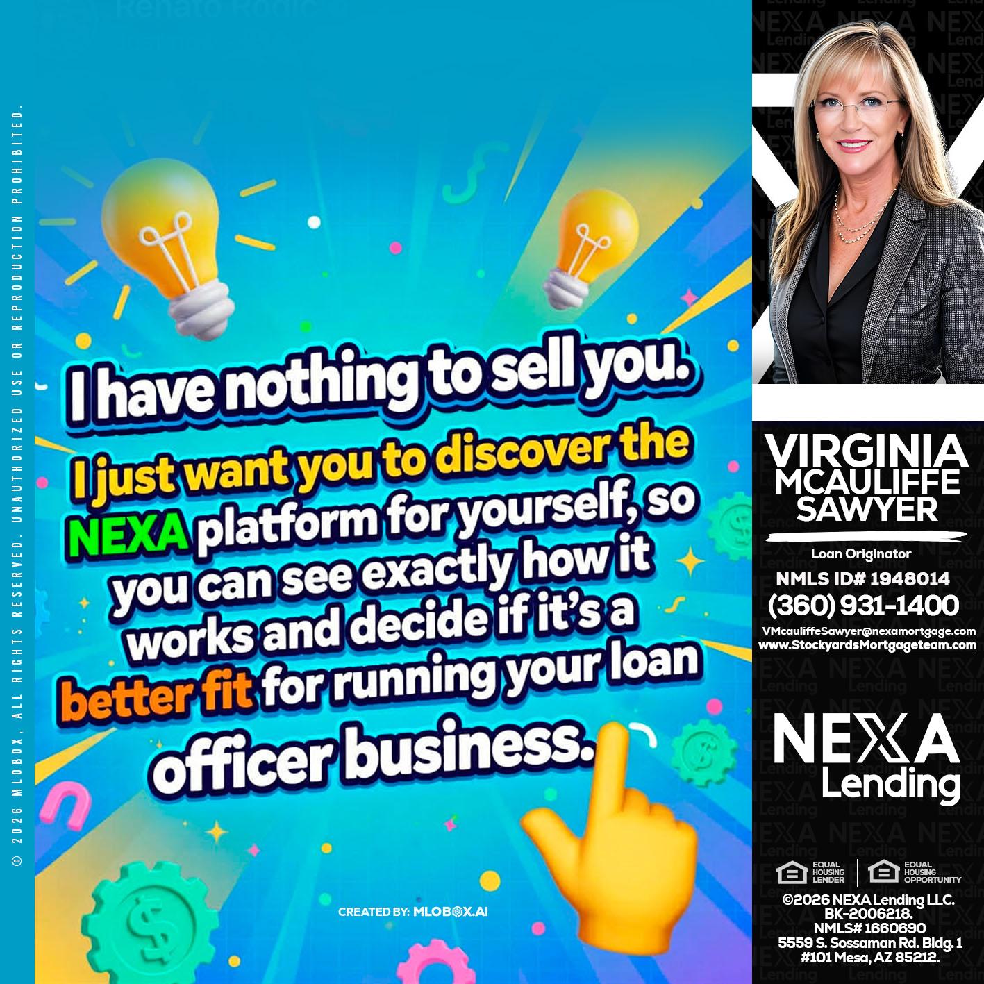 I HAVE NOTHING - Virginia McAuliffe Sawyer -Mortgage Loan Originator