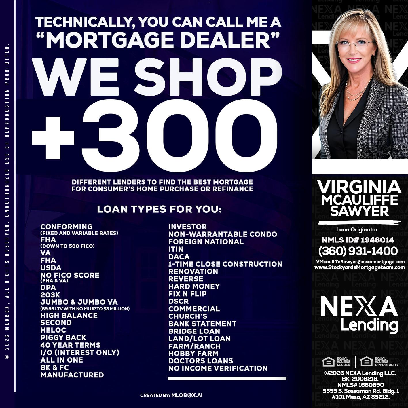 300+ LENDERS - Virginia McAuliffe Sawyer -Mortgage Loan Originator