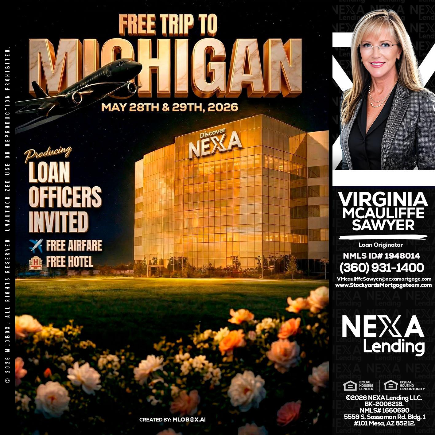 FREE TRIP TO MICHIGAN - Virginia McAuliffe Sawyer -Mortgage Loan Originator
