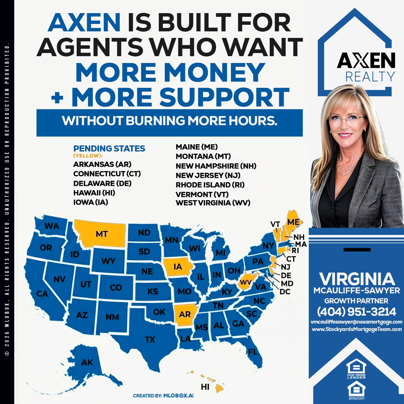 AXEN IS BUILT FOR AGENTS - Virginia McAuliffe Sawyer -Mortgage Loan Originator