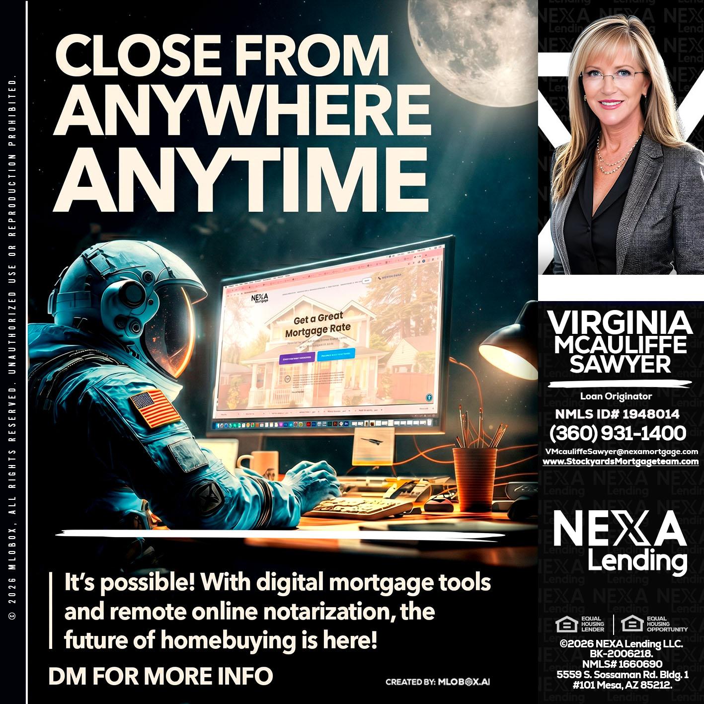 CLOSE FROM - Virginia McAuliffe Sawyer -Mortgage Loan Originator