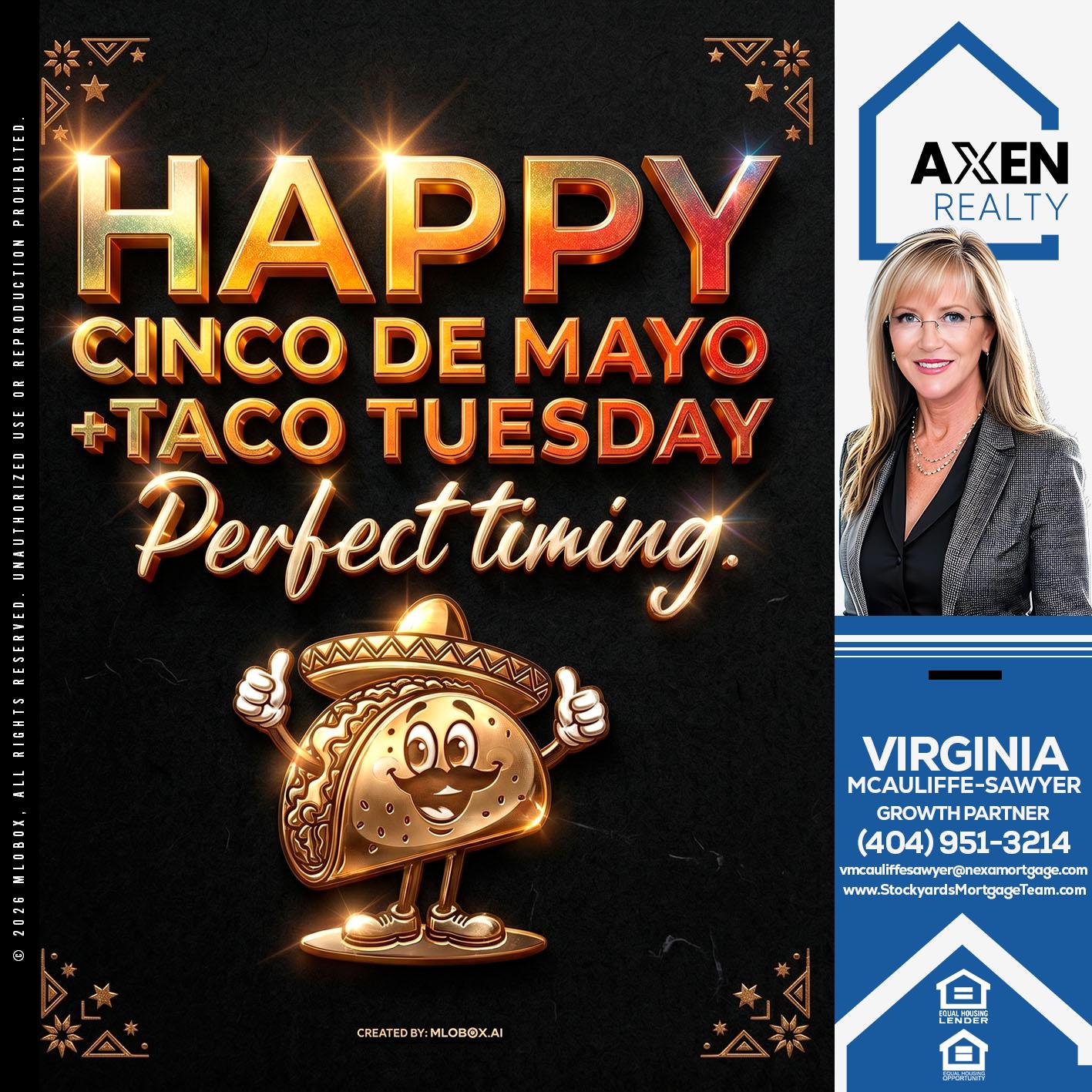 HAPPY CINCO DE MAYO - Virginia McAuliffe Sawyer -Mortgage Loan Originator
