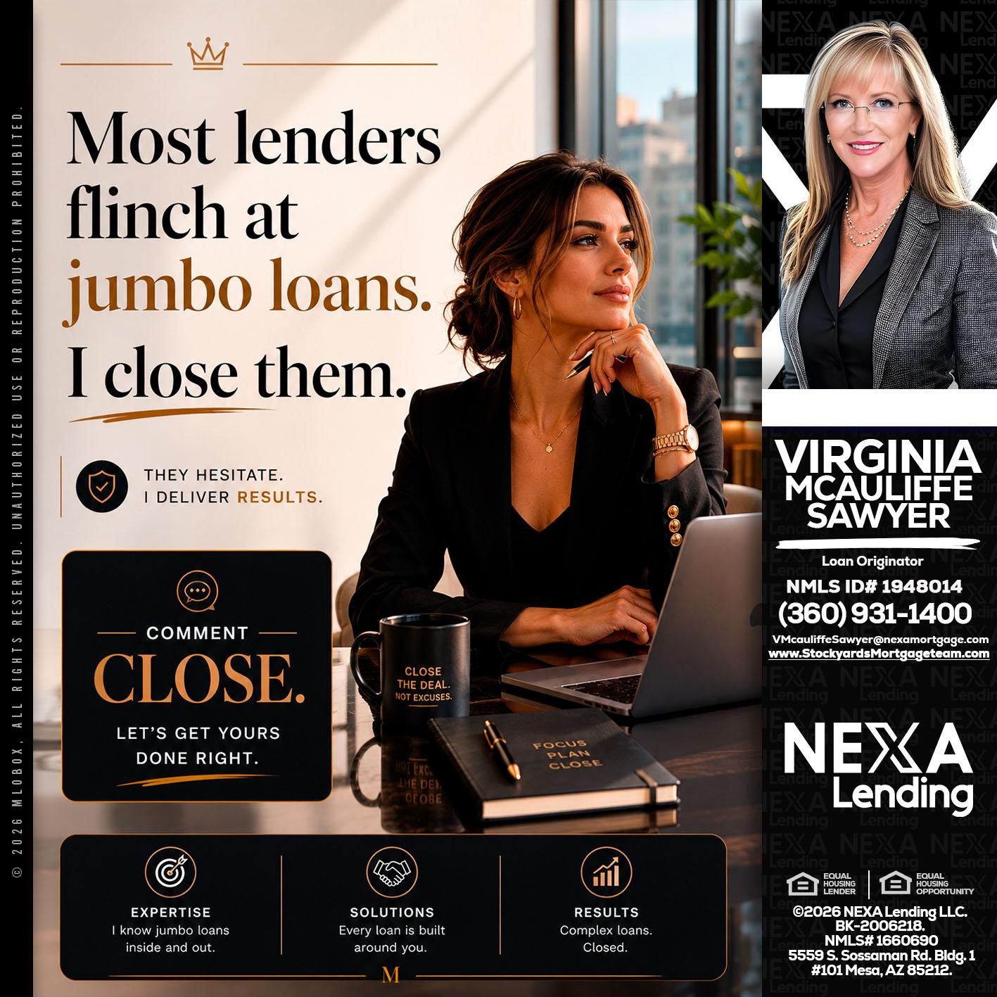most lenders - Virginia McAuliffe Sawyer -Mortgage Loan Originator