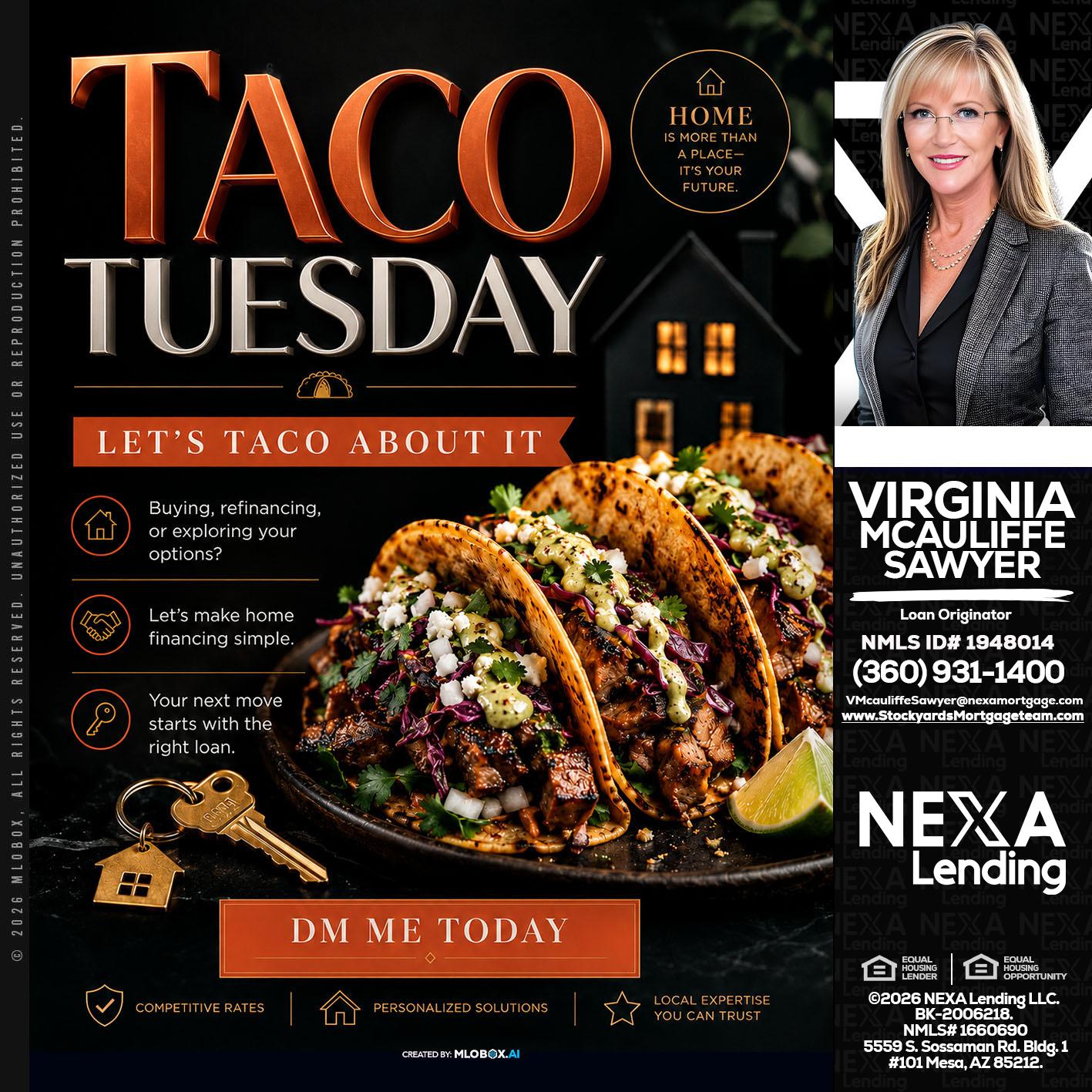 TACO TUESDAY - Virginia McAuliffe Sawyer -Mortgage Loan Originator