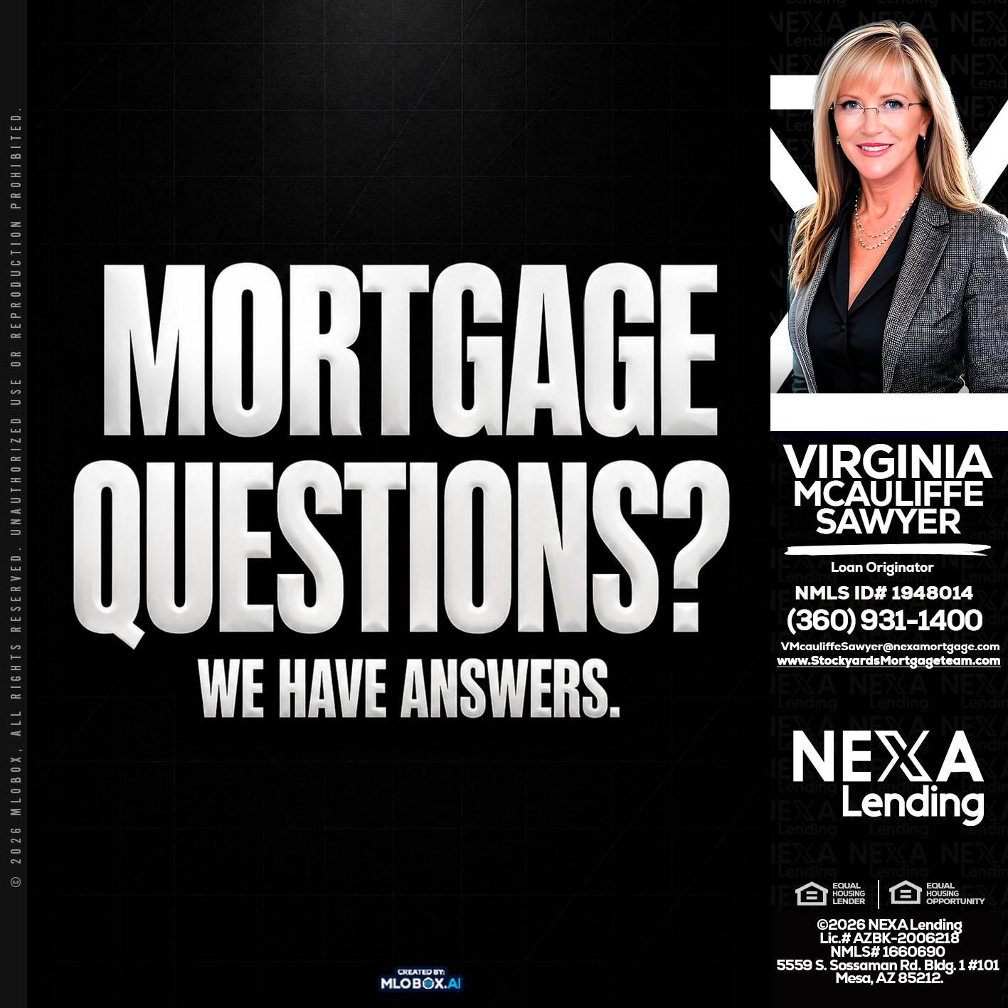 MORTGAGE QUESTION? - Virginia McAuliffe Sawyer -Mortgage Loan Originator