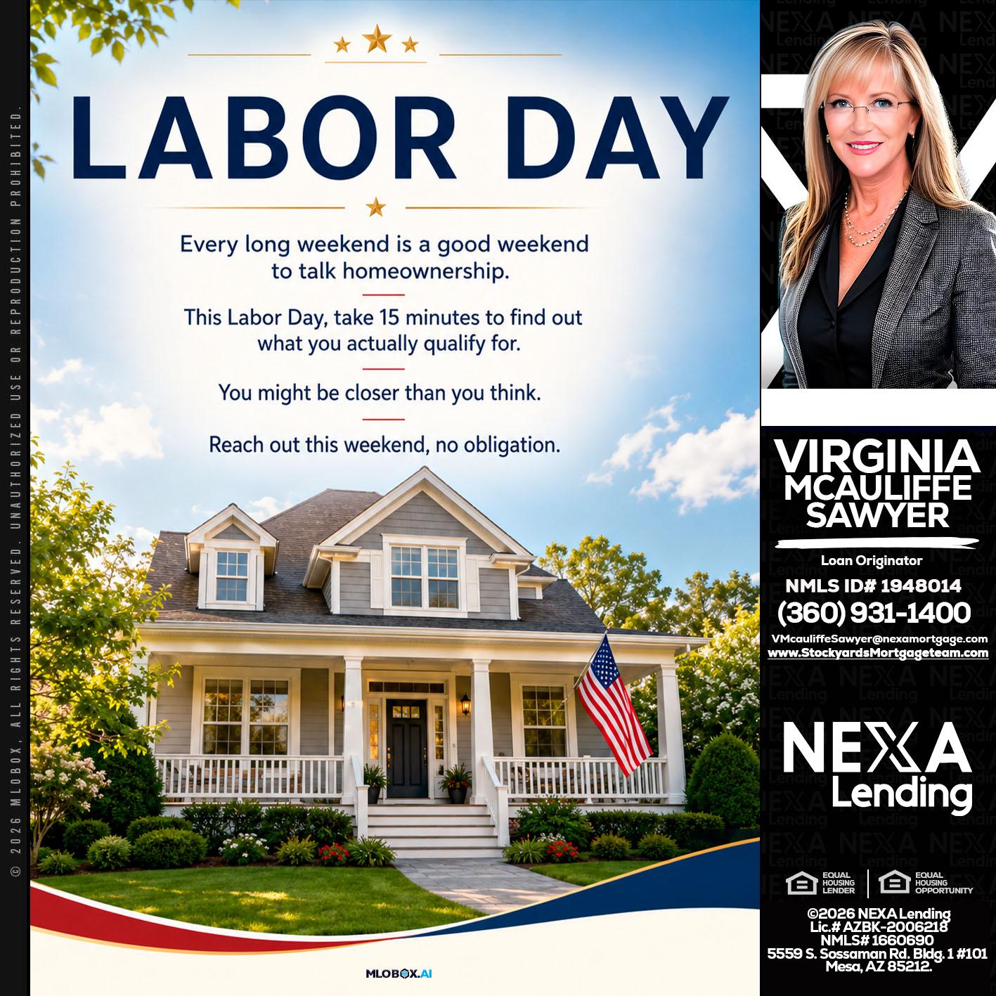 LABOR DAY - Virginia McAuliffe Sawyer -Mortgage Loan Originator